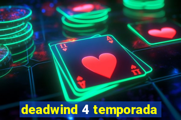 deadwind 4 temporada